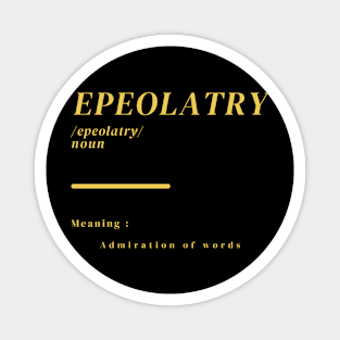 Word Epeolatry Magnet